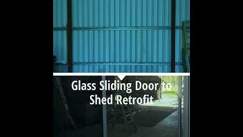 Expert Glaziers - Shed Sliding Glass Door Retrofit