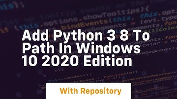 Add python 3 8 to path in windows 10 2020 edition