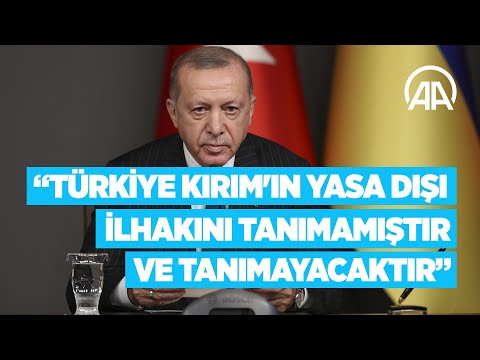 Cumhurbaşkanı Erdoğan: Türkiye Kırım'ın yasa dışı ilhakını tanımamıştır ve tanımayacaktır