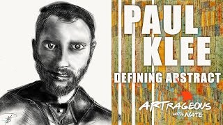 Who Was Paul Klee? Artrageous With Nate