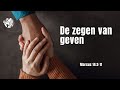 De zegen van geven | Zondagochtend 19-1-2025 | De Deur Nijmegen