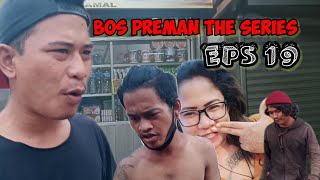 Kampung Gondrong Eps 19 Komedi Receh The Series Bos Preman