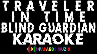 Traveler in Time (Tales from the Twilight World - Blind Guardian) Karaoke Instrumental PapaGos Muzik