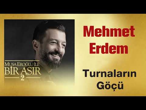 Mehmet Erdem - Turnaların Göçü