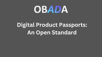 Digital Product Passports Explained – The OBADA Vision