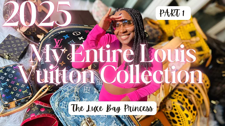Part 1: My Entire 100+ Louis Vuitton Collection 2025