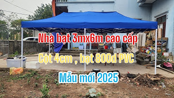 Nhà bạt di động 3mx6m cao cấp | Nhà bạt gấp gọn mẫu mới 2025 | video review SP và cách đóng mở