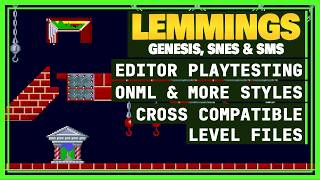 LEMMINGS LEVEL EDITOR UPDATES :: AUGUST 2026 :: MEGA DRIVE (GENESIS), MASTER SYSTEM, & SNES EDITORS