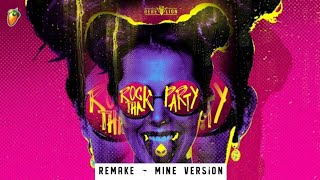 Rebelion - Rock Tha Party | Remake Drop 1-3 | Mine-Version