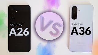 Samsung Galaxy A26 vs Samsung Galaxy A36 – Which One Is Better?