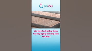 Làm thế nào để phòng chống bụi công nghiệp cho công nhân nhà máy? #Shorts