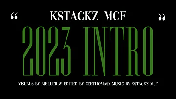 Stackz - 2023 Intro (OFFICIAL VIDEO)