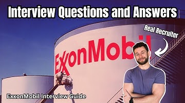 ExxonMobil Interview Questions And Answers - How to Get Hired at ExxonMobil