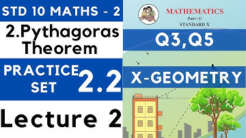 Pythagoras Theorem | Practice Set 2.2 Lecture 1| SSC Class 10 Geometry | Maths Part 2 | Maharashtra
