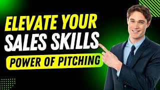 Elevate Your Sales Skills