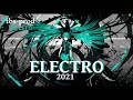 Musique electro 2021  electro music  edm 2021  dj 2021 tbsprod
