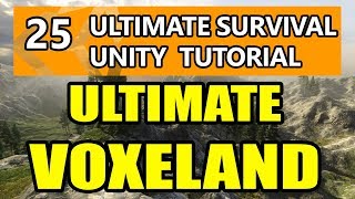 25. Unity Tutorial - Ultimate Survival with Voxeland