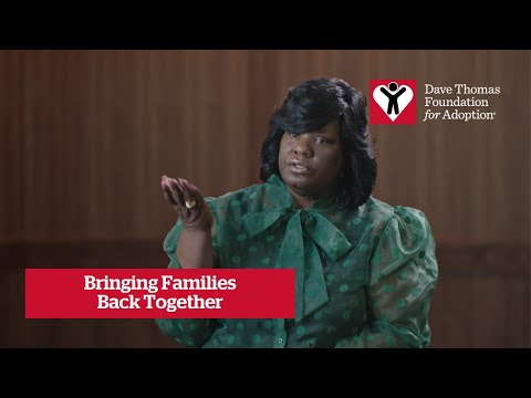 Bringing Families Back Together (LA) | Dave Thomas Foundation for Adoption