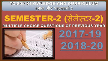 BEd Paper-2 KNOWLEDGE AND CURRICULUM MCQ Previous Year 2017-19 & 2018-20 of BBMKU/VBU University