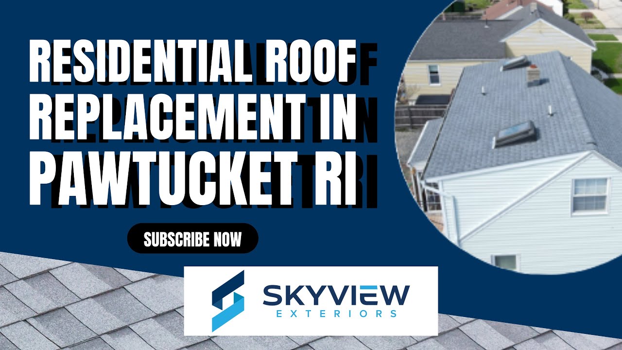 Residential Roof Replacement in Pawtucket RI  Full Makeover Transformation