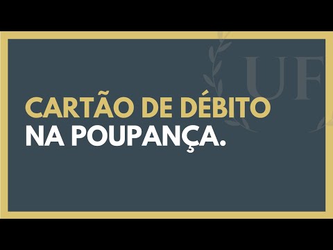 Vídeo: Cartão de débito é conta poupança?