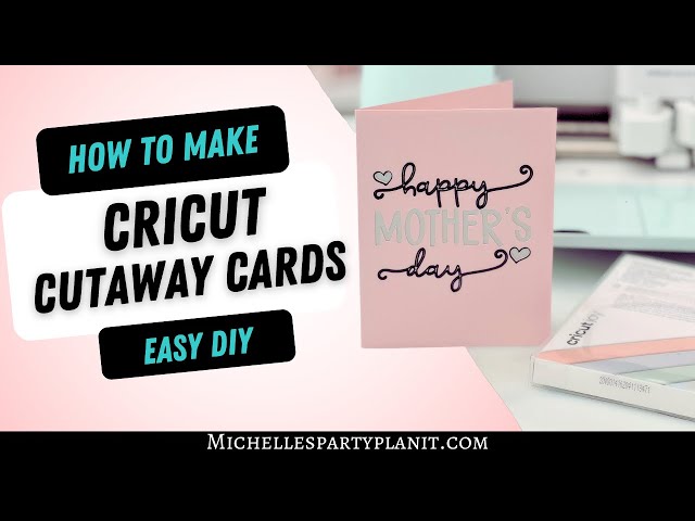 How to Make a Cutaway Card with Cricut - Mother's Day Card 