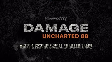 How to Write a Psychological Thriller-Style Track │ UNCHARTED 88 in Action │ Heavyocity