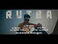 Rutba teaser  kamal sahota  harry sohian  puppy ghanupuria  monga productions