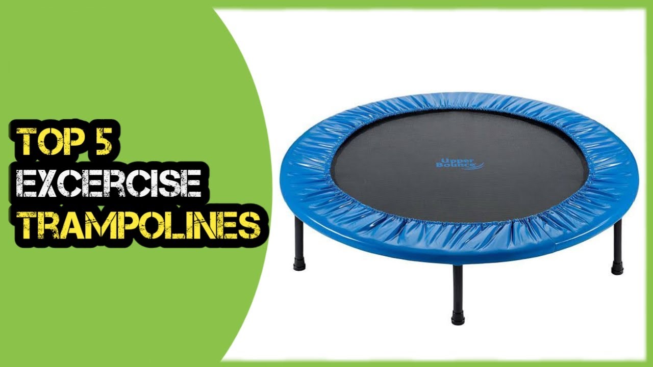 Top 5 Exercise Trampolines Best Exercise Trampolines YouTube