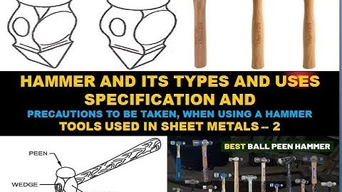 HAMMER AND ITS TYPES  SHEET METALS (FITTER ALLIED TRADE -CLASS-11) FITTER FIRST YEAR WEEK NO.14 & 15