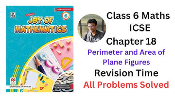 Joy of Maths Class 6 Chapter 18 Perimeter and Area of Plane Figures Revision Time - #icse #area