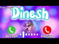 Dinesh Please Pick Up The Phone Ringtone | Dinesh Name Ringtone, Dinesh ka Call Aaya Hai tone Mp3 Song