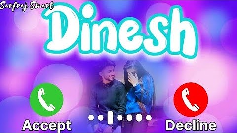 Dinesh Please Pick Up The Phone Ringtone | Dinesh Name Ringtone, Dinesh ka Call Aaya Hai tone