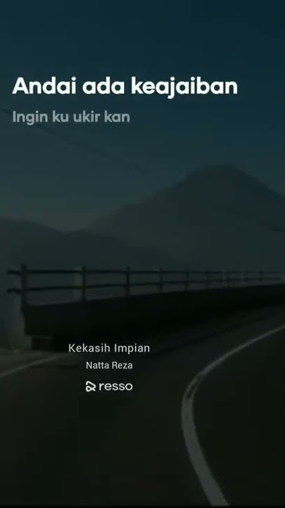 Story WA - Natta Reza (kekasih impian).