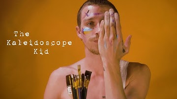 The Kaleidoscope Kid - The Kaleidoscope Kid (Music Video)