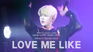 [4K] 241124 OMEGA X To. concert in Osaka 2부 LOVE ME LIKE YECHAN Focus
