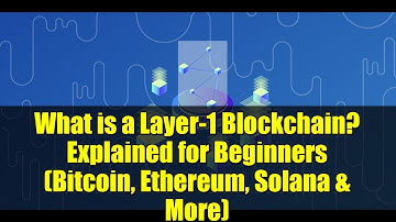 What is a Layer-1 Blockchain? Explained for Beginners (Bitcoin, Ethereum, Solana & More)