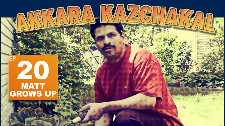 Akkara Kazhchakal  Ep 20