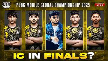 IC IN GRAND FINALS INSHALLAH / PUBG MOBILE GLOBAL CHAMPIONSHIP 2025