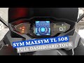 Sym Maxsym TL 508 - Full Dashboard Tour