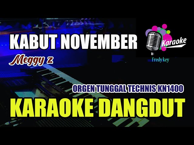 KABUT NOVEMBER ( MEGGY.Z ) || KARAOKE DANGDUT ORGEN TUNGGAL class=
