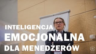 Magdalena Budna-Ptaszek - Inteligencja emocjonalna dla menedżerów, 24.05.17