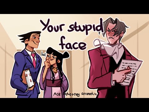 Your Stupid Face