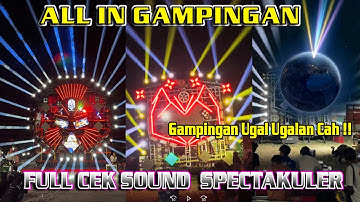 FULL CEK SOUND ALL IN GAMPINGAN PAGAK MALANG 2025, KEREN DAN MEGAH SEMUA FULL BASS