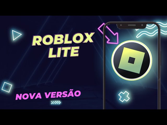 ROBLOX LITE] 😎 NOVA ATUALIZAÇÃO PARA CELULAR E ANDROID FRACO!!! NOVA  ATUALIZAÇÃO DE 2023!!! 