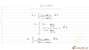 Evaluate: `int(1-cotx)/(1+cotx)dx`