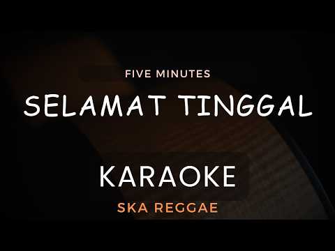 Video thumbnail for Selamat Tinggal (Five Minutes) - Ska 86 Ft. Reka Putri | Karaoke | Ska Reggae