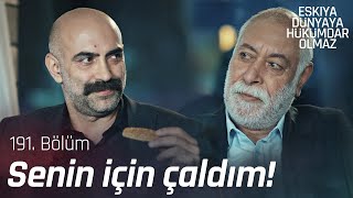 Hamdi Baba bu kez Yavuz'un şerefine çaldı! - Eşkıya Dünyaya Hükümdar Olmaz 191. Bölüm