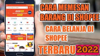 cara memesan barang di shopee | cara belanja di shopee - terbaru 2021