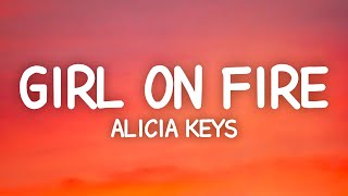 Alicia Keys - Girl on Fire (Lyrics)